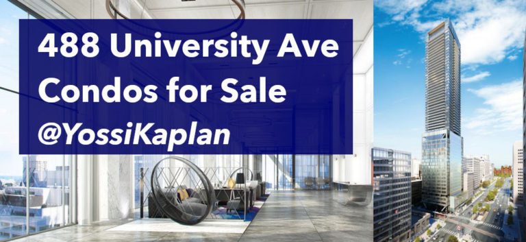 488 University Ave - Condos for Sale and For Rent - Contact Yossi Kaplan