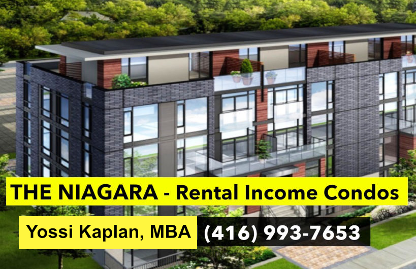 The Niagara Condos - Buy, Sell, Invest - Yossi Kaplan, MBA